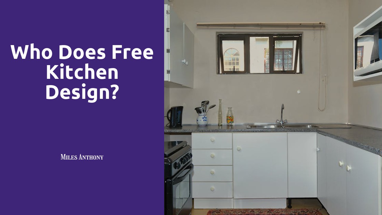 Who does free kitchen design?
